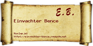 Einvachter Bence névjegykártya